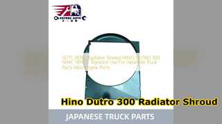Hino Dutro 300 라디에이터 슈라우드 16711 78300 교체
